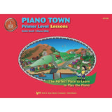 Snell/Hidy - Piano Town - Primer Level Lessons - Remenyi House of Music