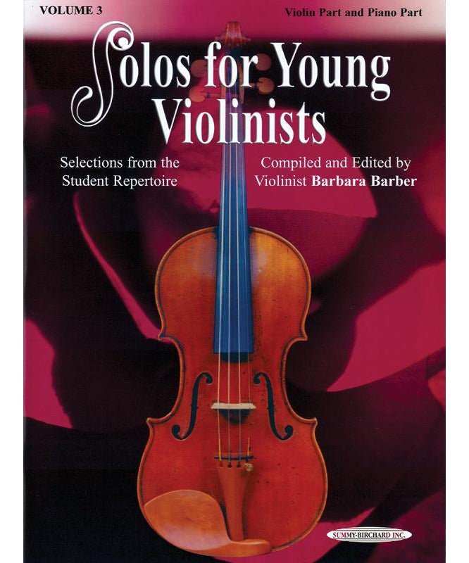 Solos for Young Violinists Violin Part and Piano Acc., Volume 3 - Remenyi House of Music