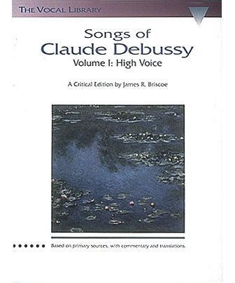 Songs of Claude Debussy - High Voice - Remenyi House of Music