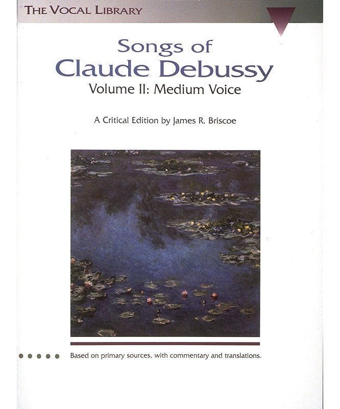 Songs of Claude Debussy - Volume II - Remenyi House of Music