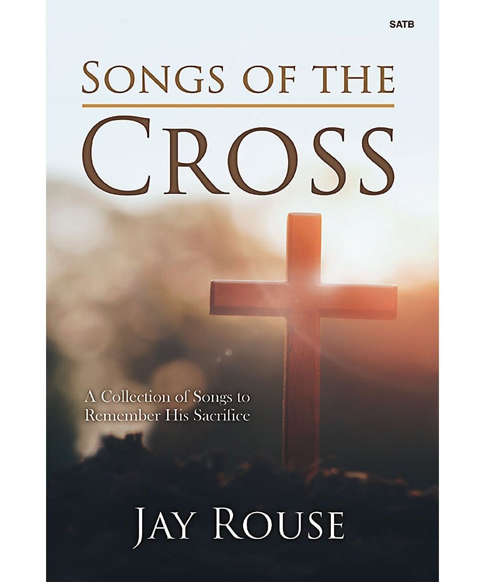 Songs of the Cross - Performance CD - Remenyi House of Music