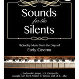 Sounds For The Silents - Photoplay Music From Early Cinema - Remenyi House of Music