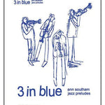 Southam, A. - Three in Blue - Remenyi House of Music