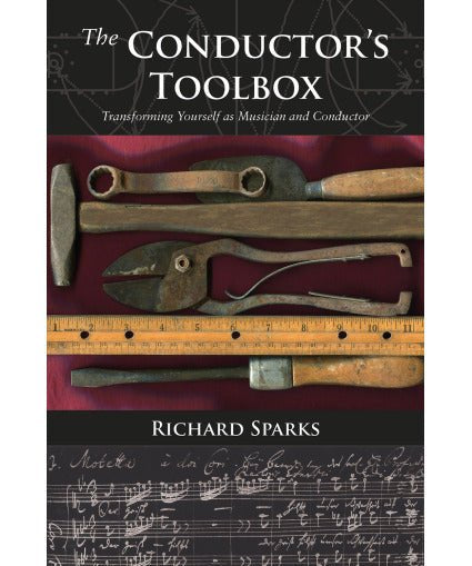 Sparks R. - The Conductor's Toolbox - Remenyi House of Music