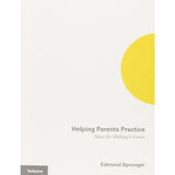 Sprunger E. - Helping Parents Practice: Ideas for Making It Easier, Volume 1 - Remenyi House of Music