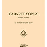 Cabaret Songs - Volumes 1 and 2