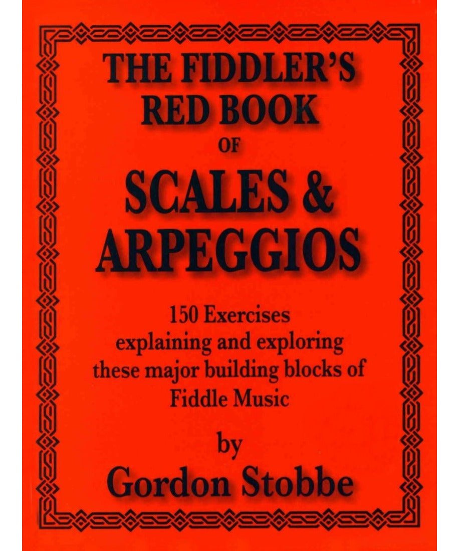 Stobbe G. - Fiddler's Red Book Of Scales & Arpeggios - Remenyi House of Music