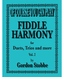 Stobbe G. - Of Course You Can Play The Fiddle Harmony - Book 2 & CD - Remenyi House of Music