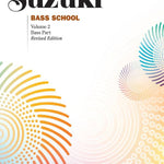 Suzuki Bass School Bass Part, Volume 2 (Revised) - Remenyi House of Music