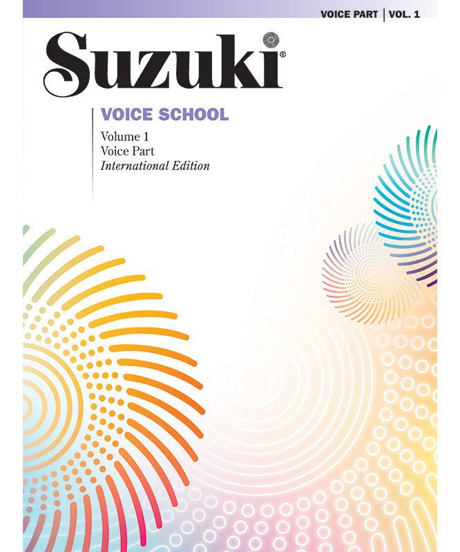 Suzuki Voice School, Volume 1 (International Edition) - Remenyi House of Music