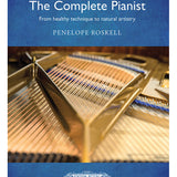 The Complete Pianist: From Healthy Technique