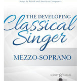 The Developing Classical Singer - Mezzo-Soprano