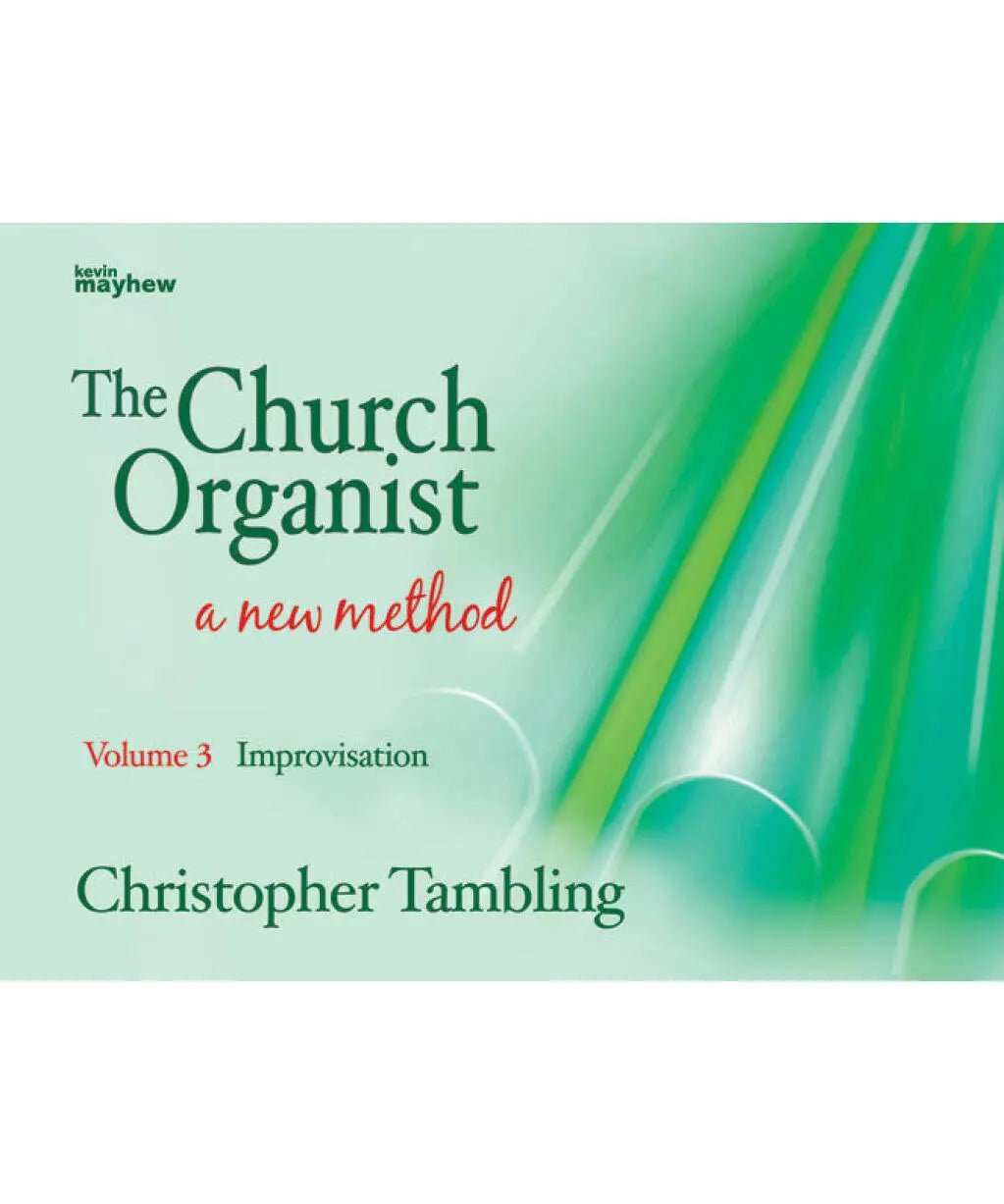 Tambling, C. - The Church Organist - A New Method - Volume 3 - Remenyi House of Music