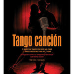 Tango Canción - 21 Argentine Tangos - High Voice - Remenyi House of Music