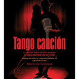 Tango Canción - 21 Argentine Tangos - Medium Low Voice - Remenyi House of Music