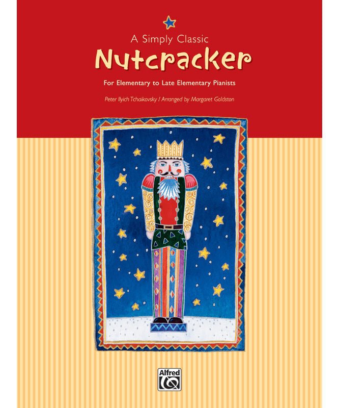 Tchaikovsky, P. - A Simply Classic Nutcracker (arr. Margaret Goldston) - Remenyi House of Music