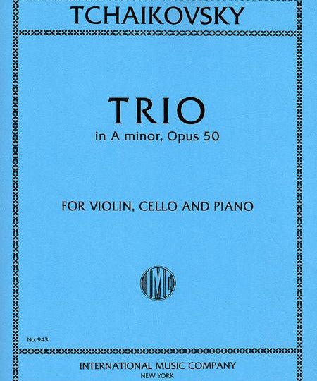 Tchaikovsky, P.I. - Piano Trio in A Minor, Op. 50 - Remenyi House of Music