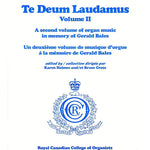 Te Deum Laudamus - Volume 2 - In Memory Of Gerald Bales - Remenyi House of Music