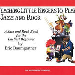 Teaching Little Fingers to Play Jazz and Rock - Book/CD - Remenyi House of Music