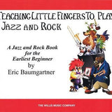 Teaching Little Fingers to Play Jazz and Rock - Book/CD - Remenyi House of Music