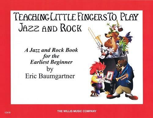 Teaching Little Fingers to Play Jazz and Rock - Book/CD - Remenyi House of Music