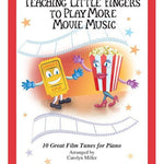 Teaching Little Fingers to Play More Movie Music - Remenyi House of Music