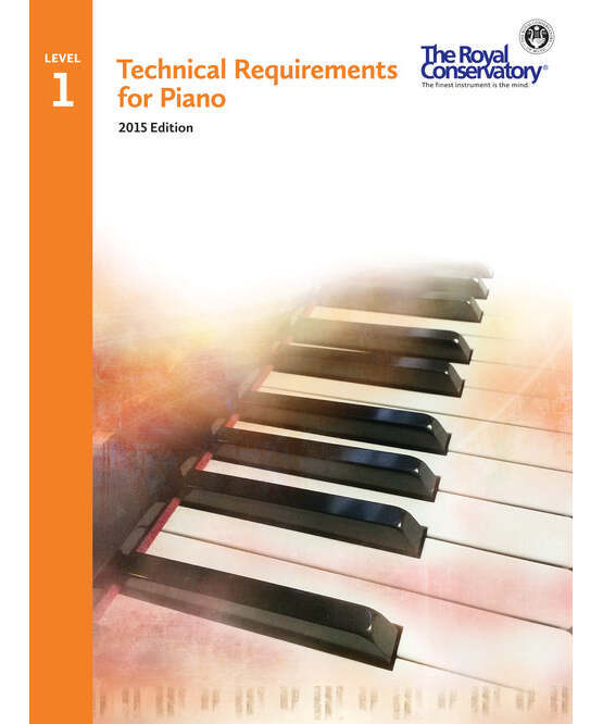 Technical Requirements for Piano Level 1 - Remenyi House of Music