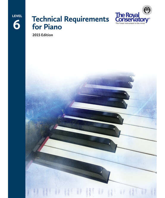 Technical Requirements for Piano Level 6 - Remenyi House of Music