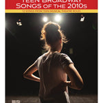 Teen Broadway Songs of the 2010s - Young Women's Edition - Remenyi House of Music