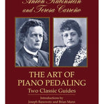 The Art of Piano Pedaling: Two Classic Guides - Remenyi House of Music