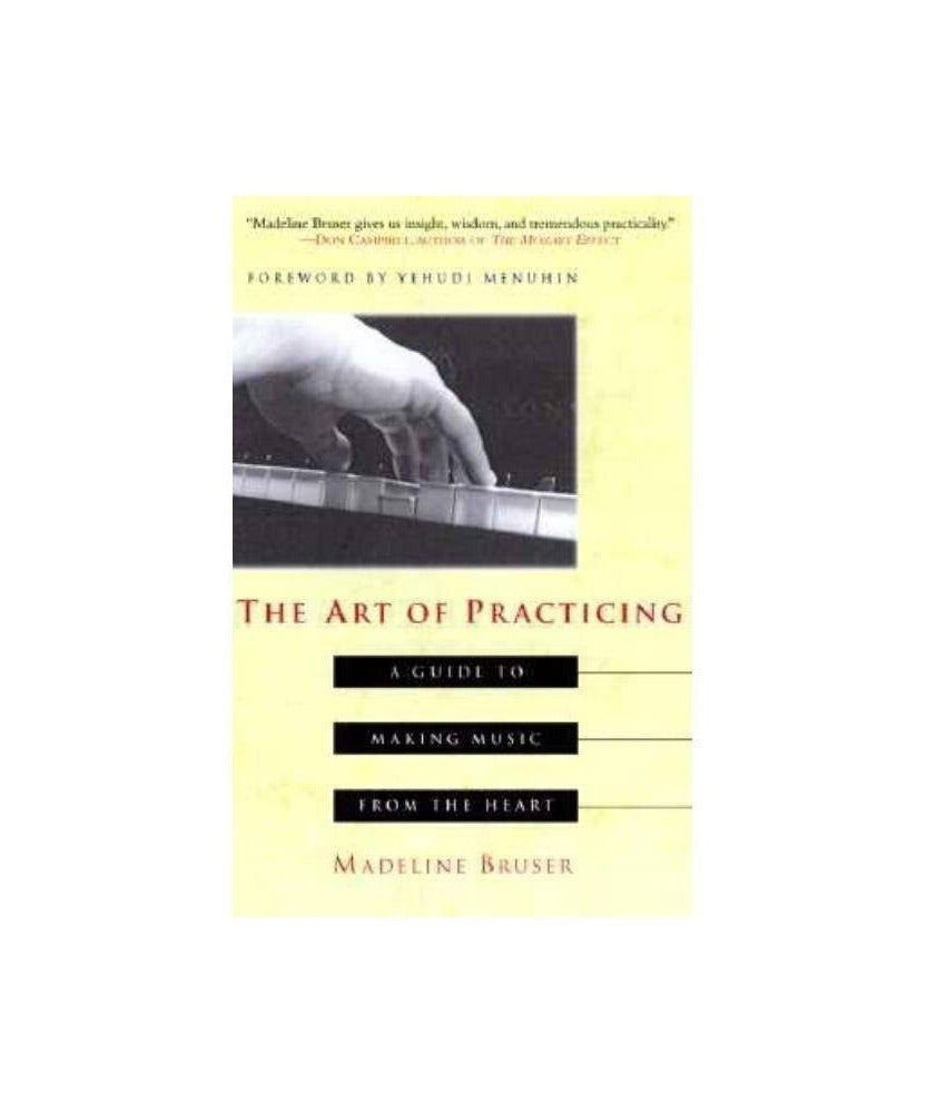 The Art of Practicing - Remenyi House of Music