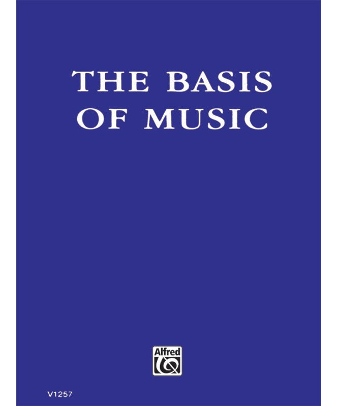 The Basis of Music - Remenyi House of Music