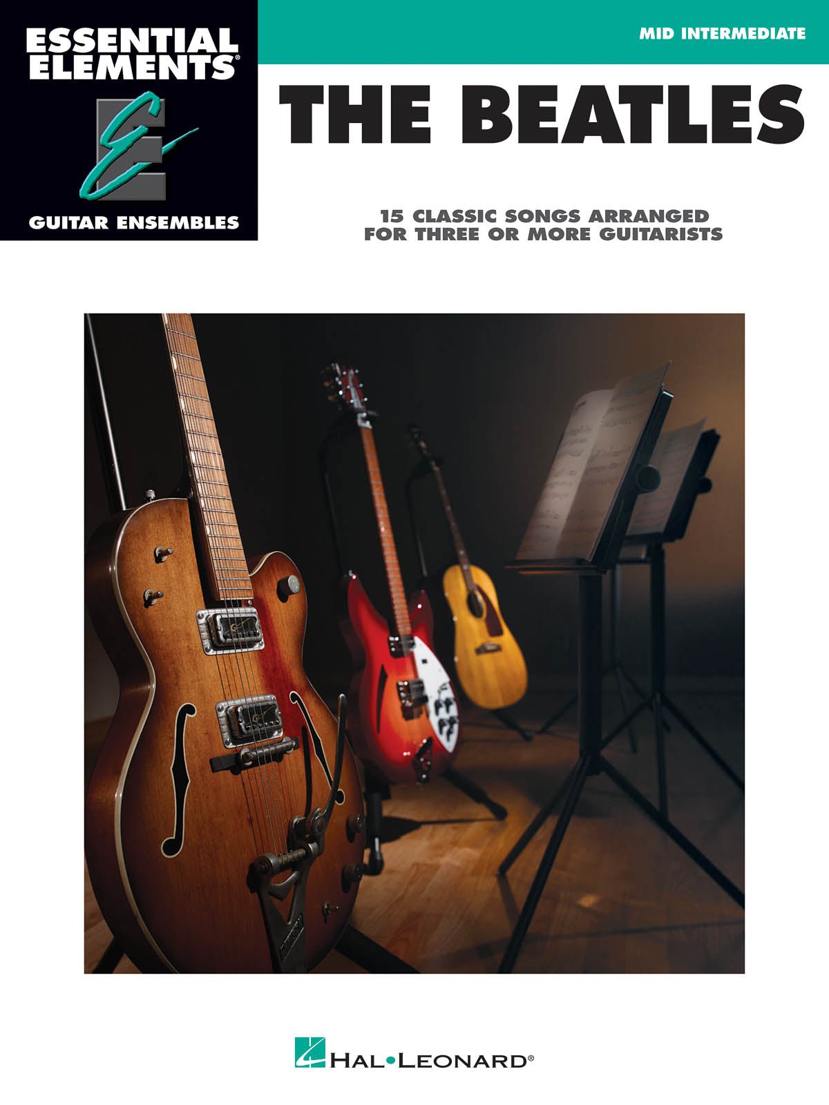The Beatles - 15 Classic Songs Arranged for Three or More Guitarists - Remenyi House of Music