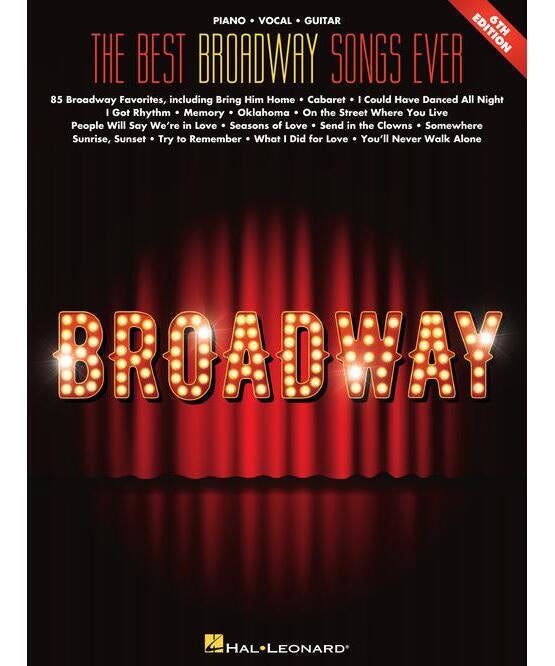 The Best Broadway Songs Ever - 6th Edition - Remenyi House of Music