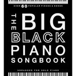 The Big Black Piano Songbook - Over 60 Popular Pieces & Songs - Remenyi House of Music