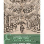 The Cambridge Companion to 17th Century Opera - Remenyi House of Music