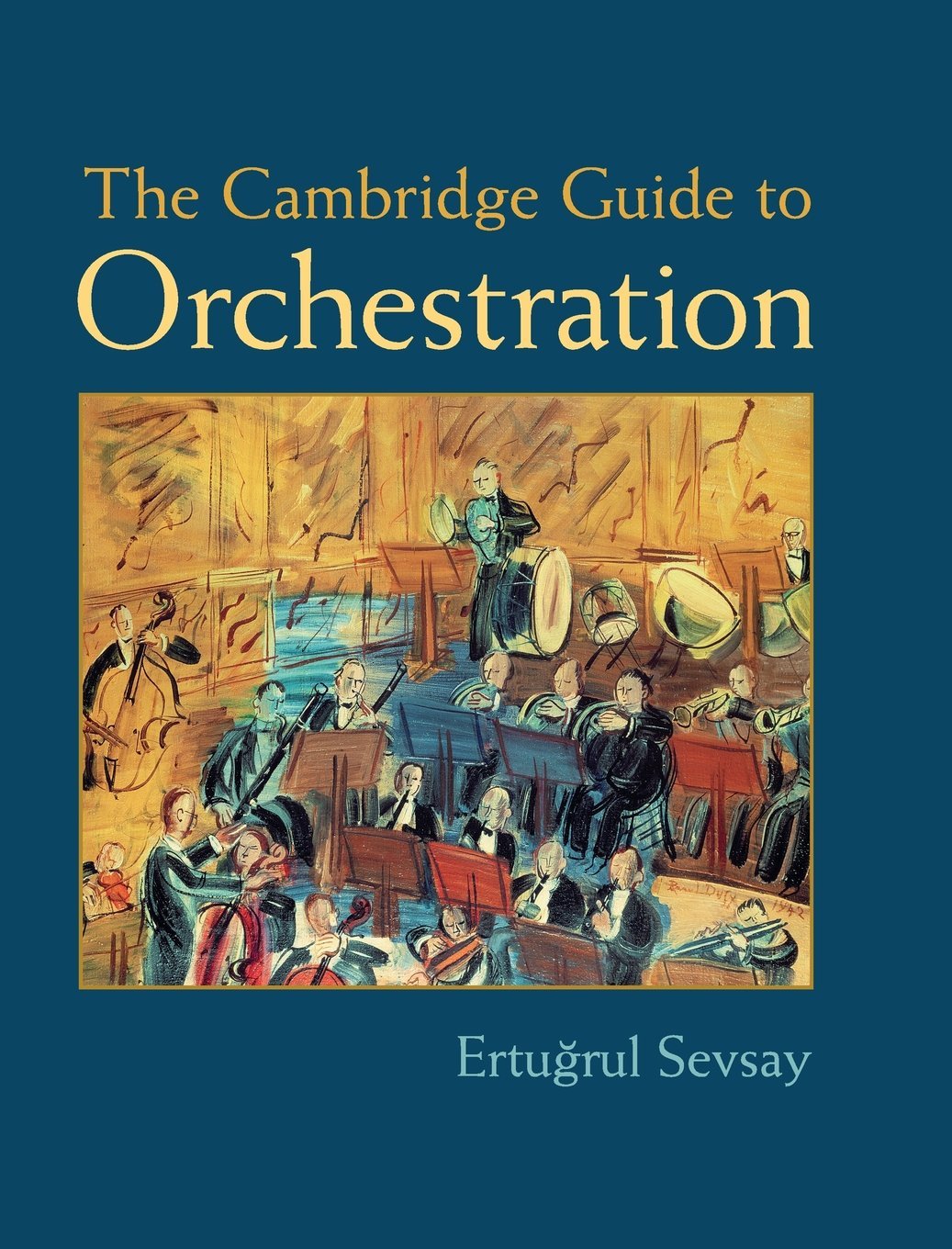 The Cambridge Guide to Orchestration - Remenyi House of Music