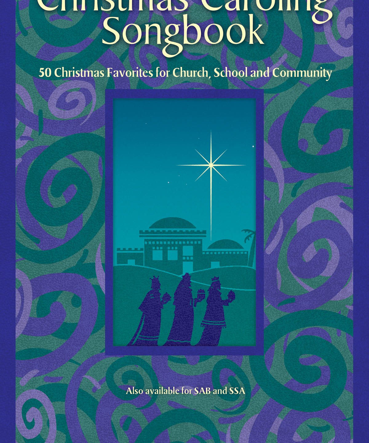 The Christmas Caroling Songbook - SATB - Remenyi House of Music