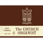 The Church Organist, Volume 1 - Manuals Only - Remenyi House of Music