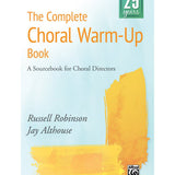 The Complete Choral Warm - up Book - Remenyi House of Music