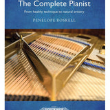 The Complete Pianist: From Healthy Technique - Remenyi House of Music