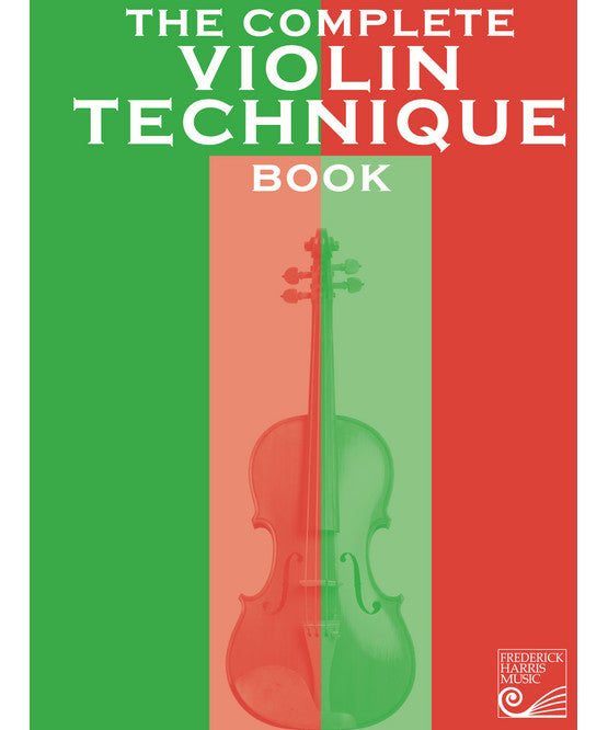 The Complete Violin Technique Book - Remenyi House of Music