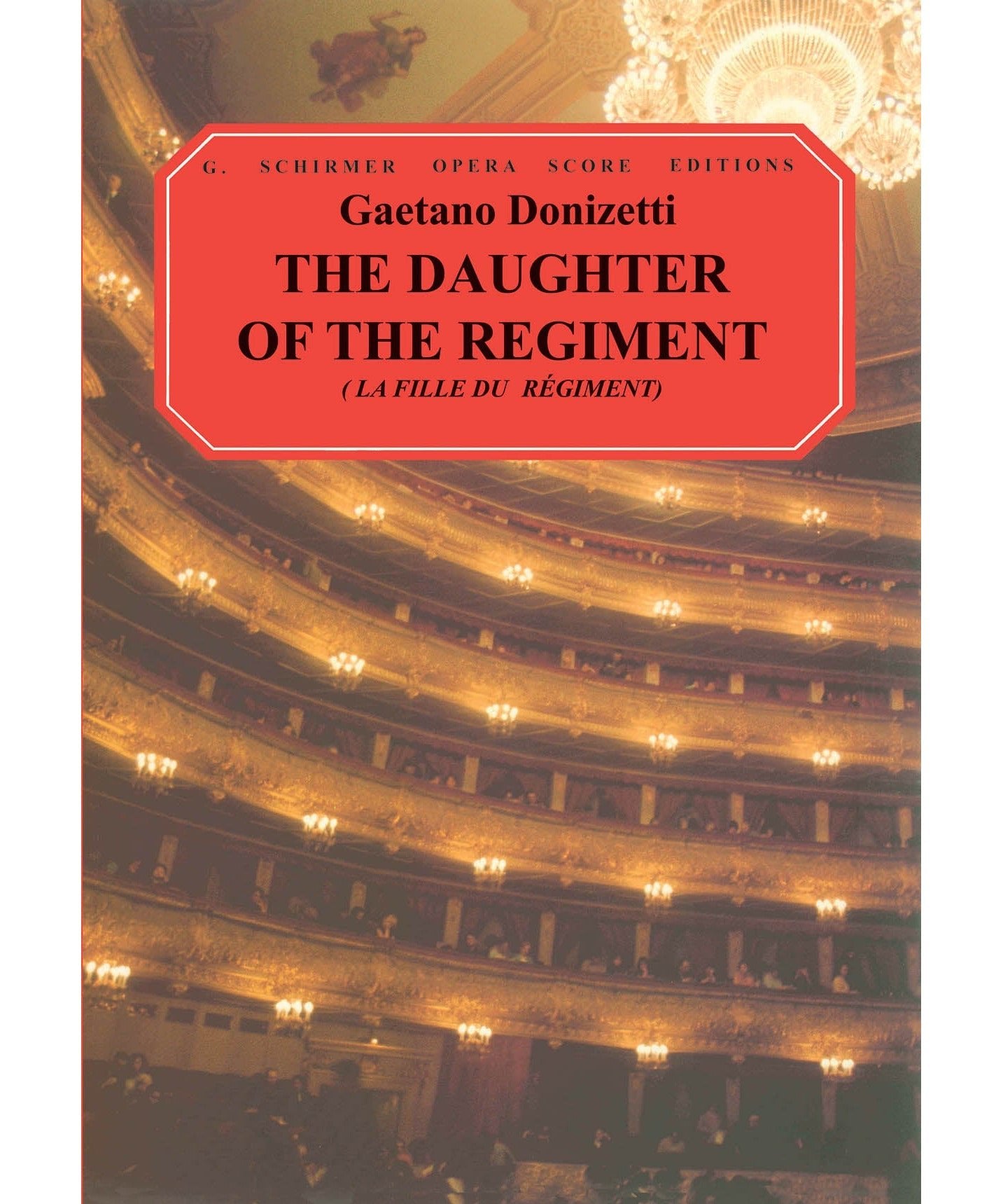 The Daughter of the Regiment (La Fille Du Régiment) - Remenyi House of Music