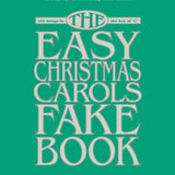 The Easy Christmas Carols Fake Book - Remenyi House of Music