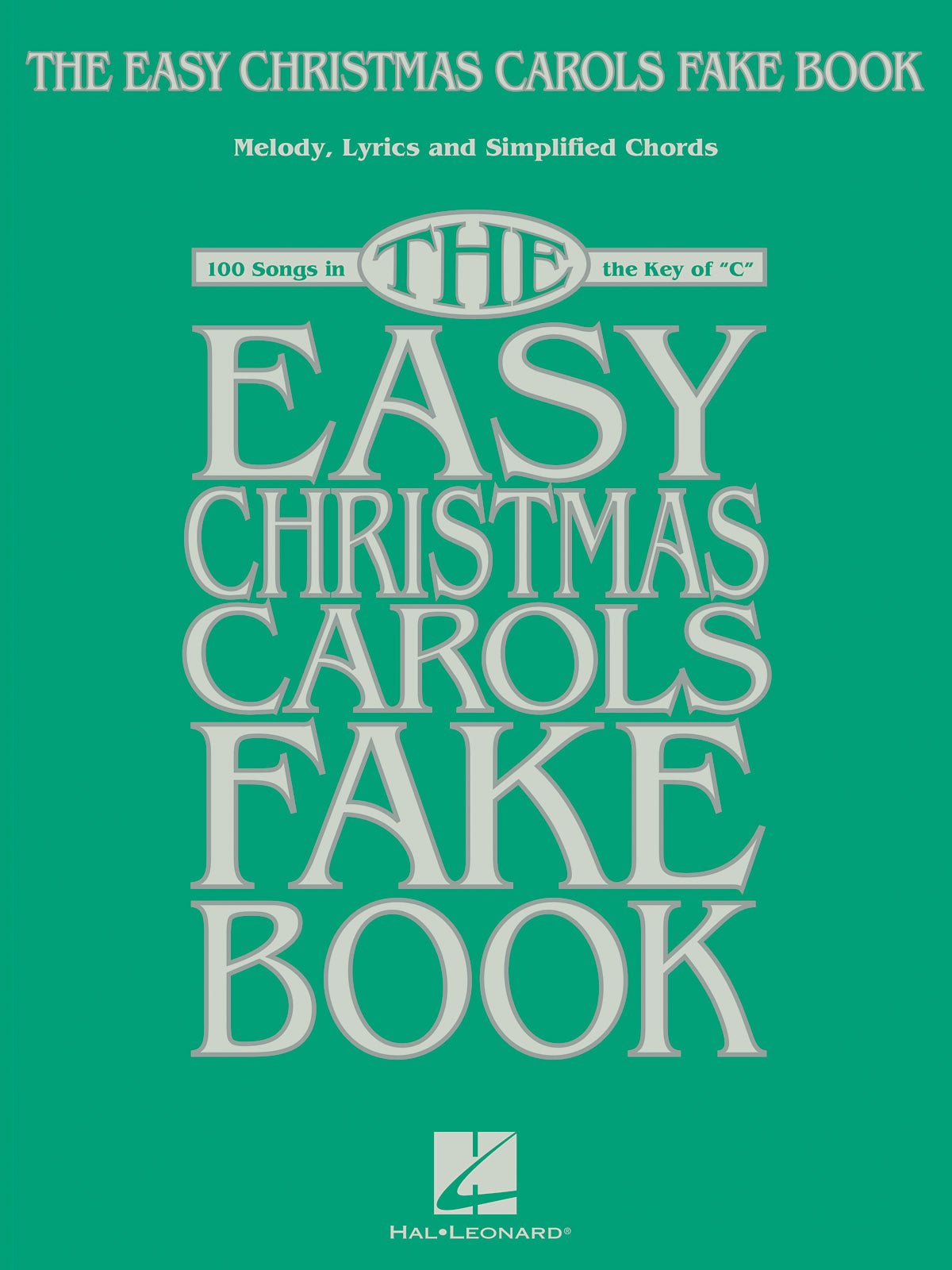The Easy Christmas Carols Fake Book - Remenyi House of Music