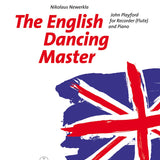 The English Dancing Master for Recorder (Flute) and Piano (second part ad lib.) - Remenyi House of Music