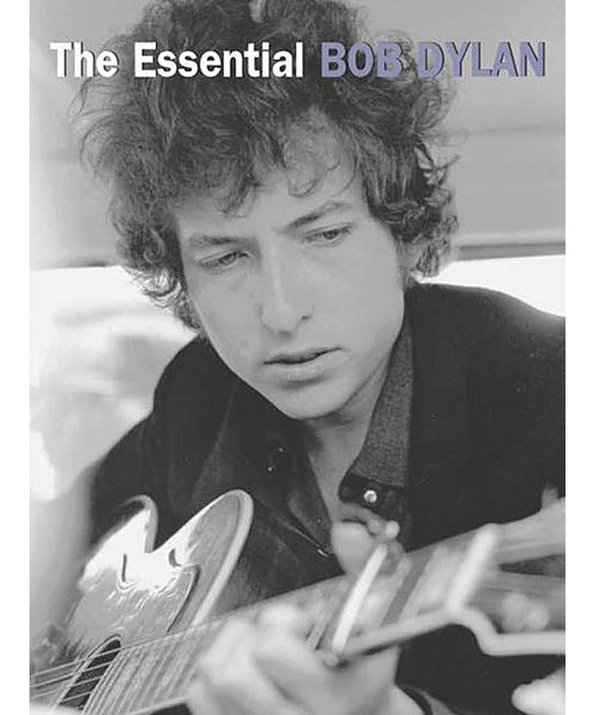 The Essential Bob Dylan - Remenyi House of Music