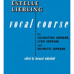 The Estelle Liebling Vocal Course - Remenyi House of Music