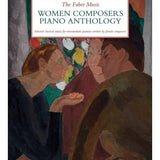 The Faber Music Women Composers Piano Anthology - Remenyi House of Music