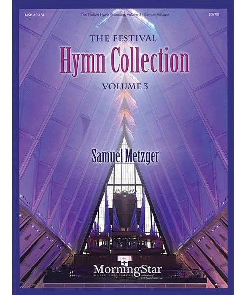 The Festival Hymn Collection, Volume 3 - Remenyi House of Music